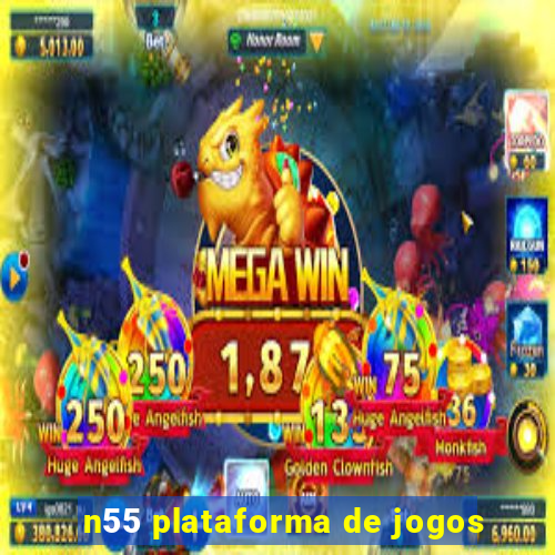 n55 plataforma de jogos